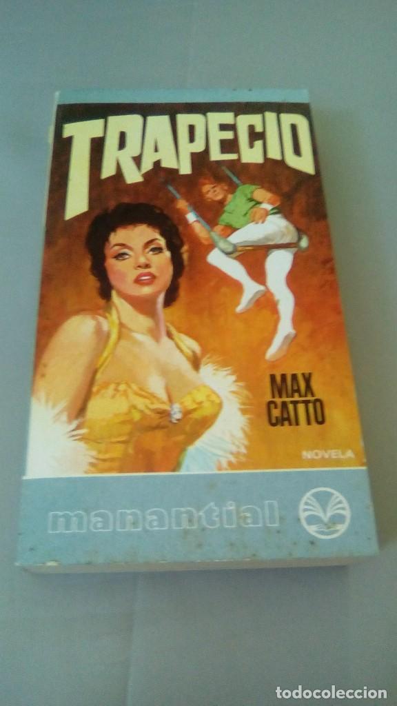 Libros de segunda mano: TRAPECIO.- MAX CATTO - Foto 1