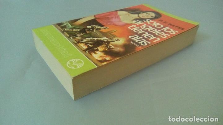 Libros de segunda mano: SOLO LOS ANGELES TIENEN ALAS.- H. E. BATES - Foto 3