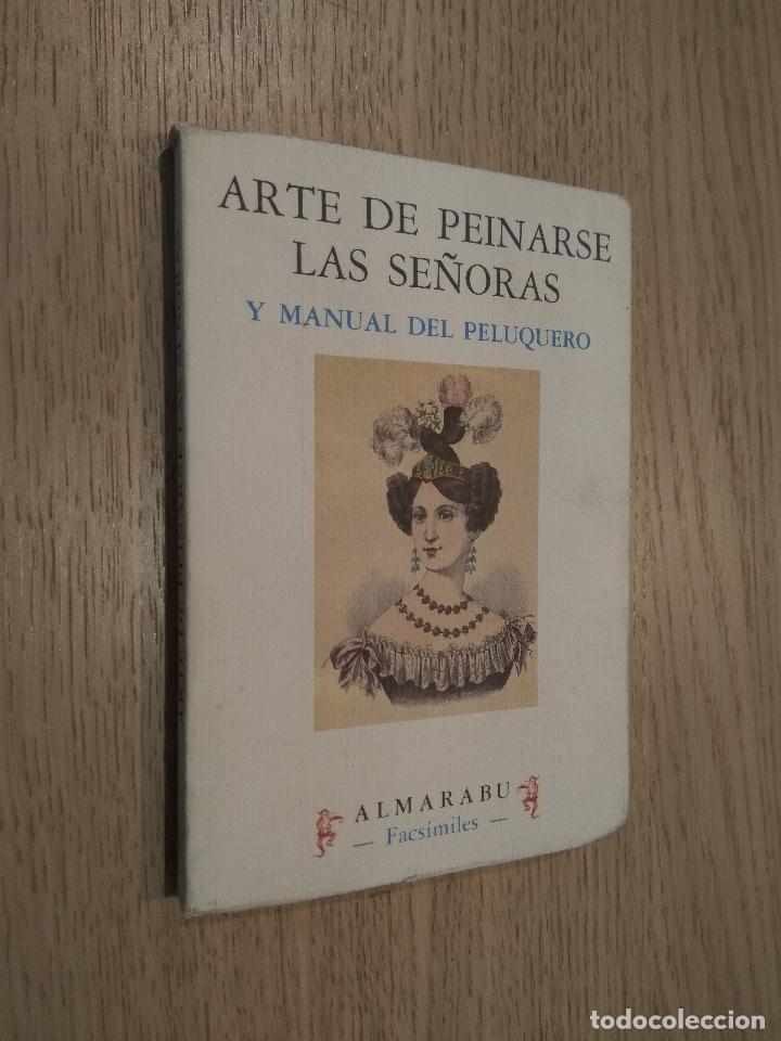 Libri di seconda mano: EL ARTE DE PEINARSE LAS SE&Ntilde;ORAS. ALMARABU.