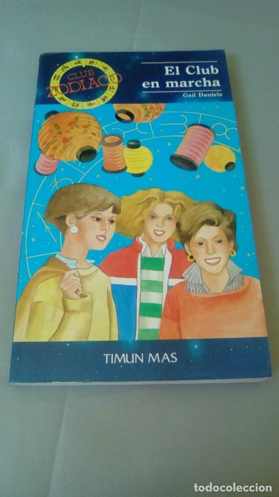 Libros de segunda mano: EL CLUB EN MARCHA.- GAIL DANIELS