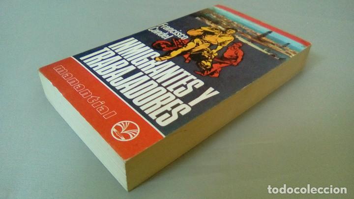 Libros de segunda mano: INMIGRANTES Y TRABAJADORES.- FRANCISCO CANDEL - Foto 3