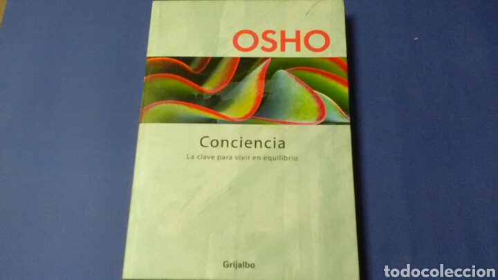 Libros de segunda mano: CONCIENCIA .La clave para vivir en equilibrio . OSHO. - Foto 1