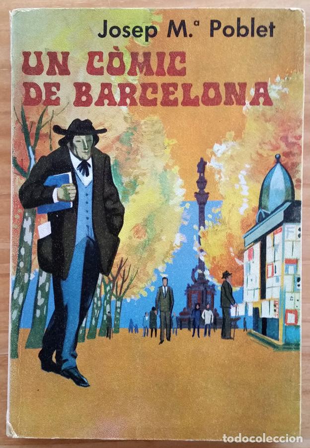 Libros de segunda mano: Josep M. Poblet: Un c&oacute;mic de Barcelona - Foto 1