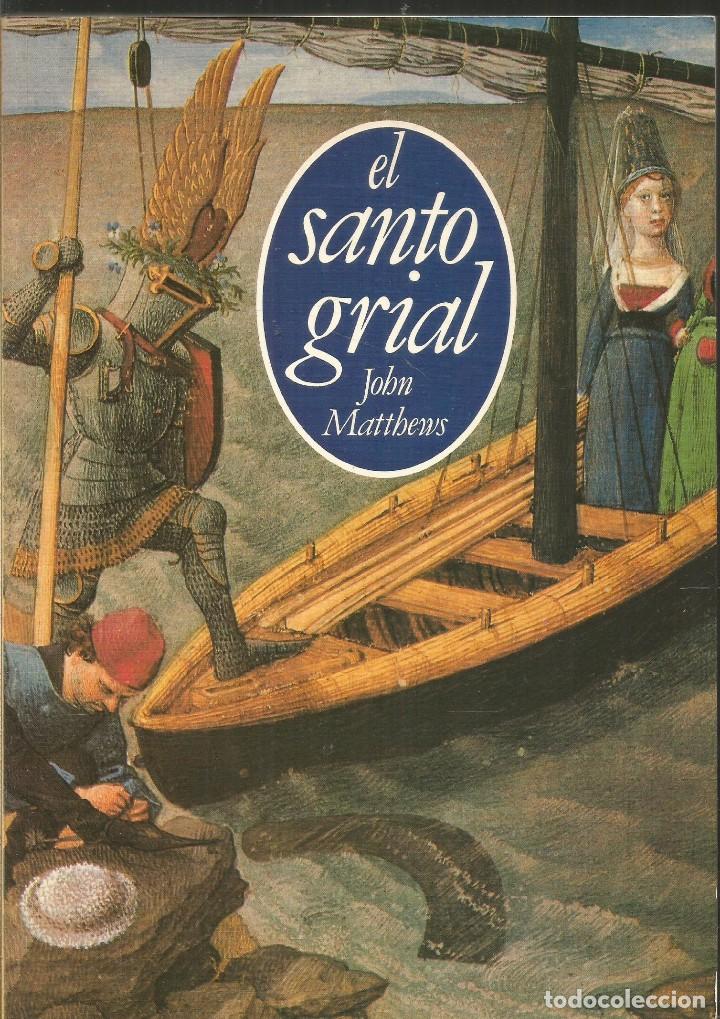 Libros de segunda mano: JOHN MATTHEWS. EL SANTO GRIAL - Foto 1