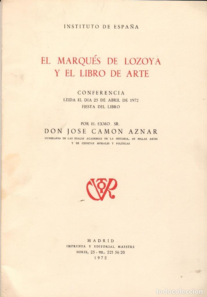 Libros de segunda mano: EL MARQU&Eacute;S DE LOZOYA Y EL LIBRO DE ARTE / JOS&Eacute; CAM&Oacute;N AZNAR - Foto 1