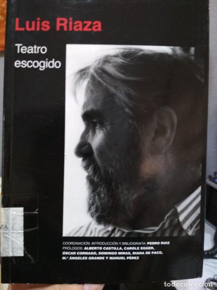 Libros de segunda mano: LUIS RIAZA. TEATRO ESCOGIDO - Foto 1