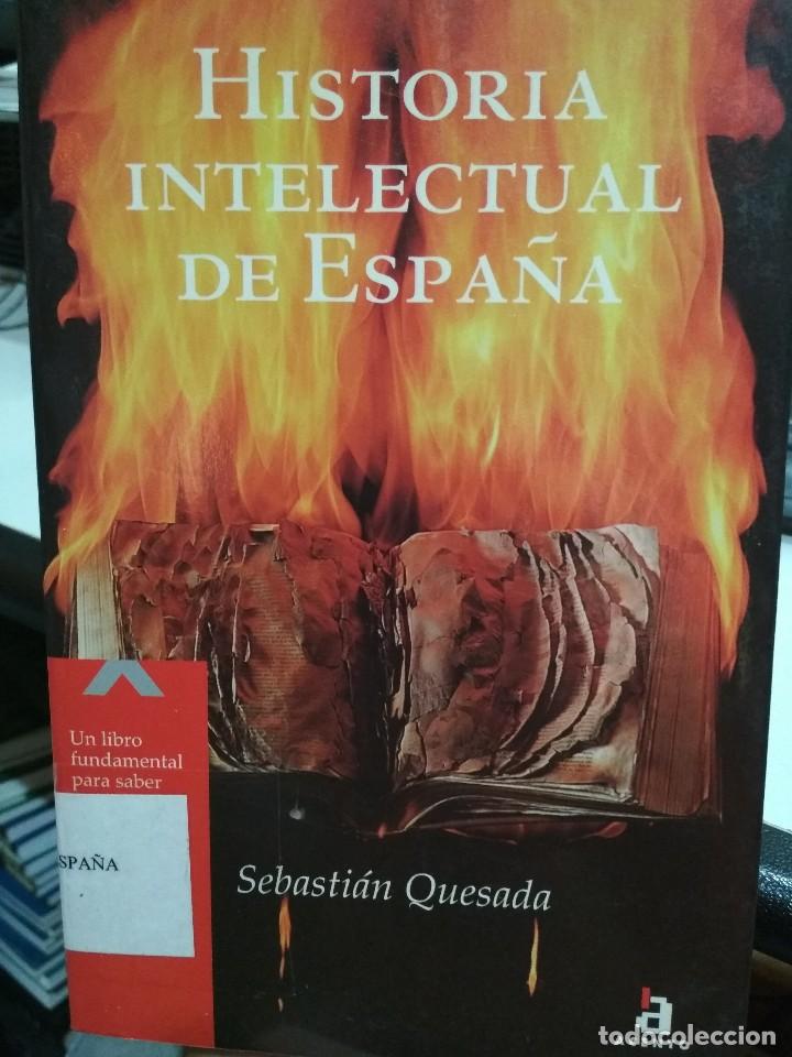 Libros de segunda mano: HISTORIA INTELECTUAL DE ESPA&Ntilde;A. SEBASTIAN QUESADA - Foto 1