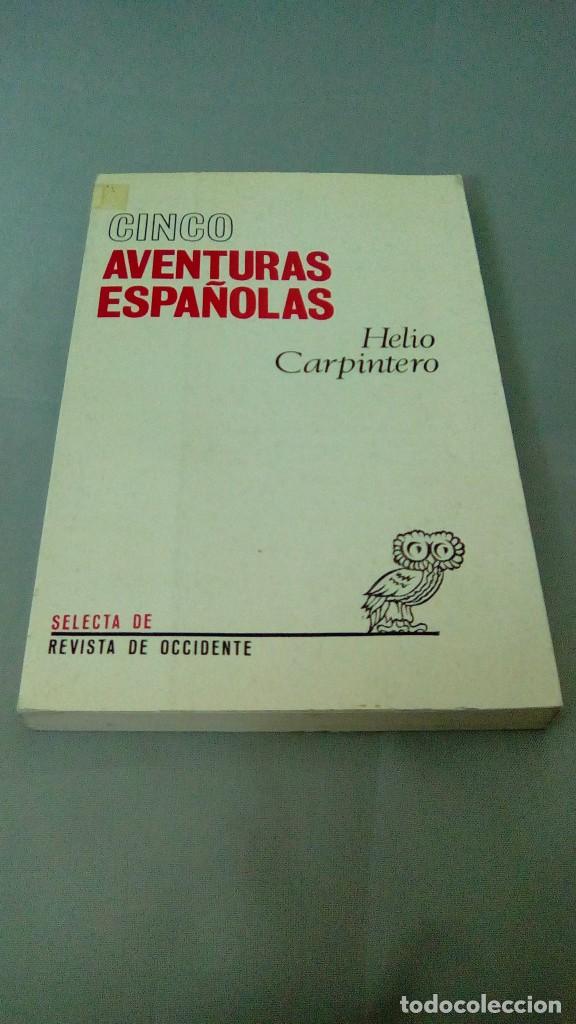 Libros de segunda mano: CINCO AVENTURAS ESPA&Ntilde;OLAS.- HELIO CARPINTERO - Foto 1