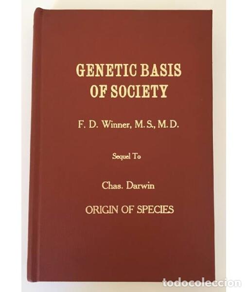Libros de segunda mano: GENETIC BASIS OF SOCIETY. F.D. Winner. Shakespeare Publishing Co. 1983.
