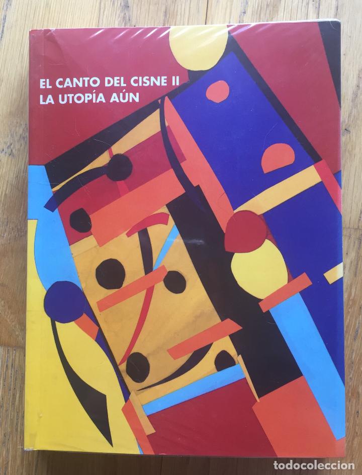 Libros de segunda mano: EL CANTO DEL CISNE II LA UTOPIA AUN, Varios Autores - Foto 1