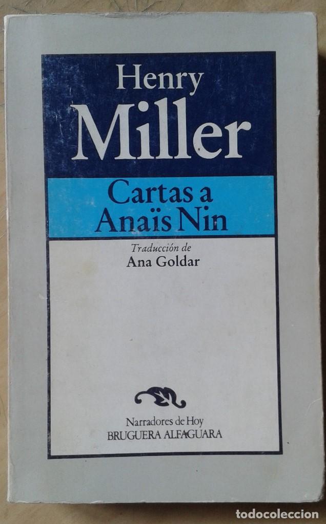 Libros de segunda mano: HENRY MILLER. CARTAS A ANA&Iuml;S NIN - Foto 1