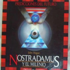 Libros de segunda mano: NOSTRADAMUS Y EL MILENIO - JOHN HOGUE - CIRCULO DE LECTORES 1991 - VER INDICE