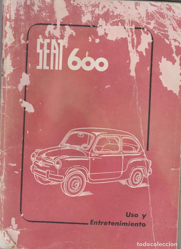 Libros de segunda mano: SEAT 600 LIBRO USO Y ENTRETENIMIENTO A&Ntilde;O 1959 - Foto 1