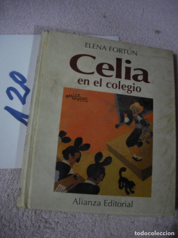 Libros de segunda mano: CELIA EN EL COLEGIO - ELENA FORTUN - Foto 1