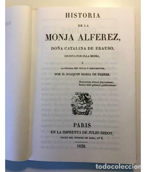 Libros de segunda mano: HISTORIA DE LA MONJA ALFEREZ. An&oacute;nimo. Amigos del libro Vasco. 1986. - Foto 2