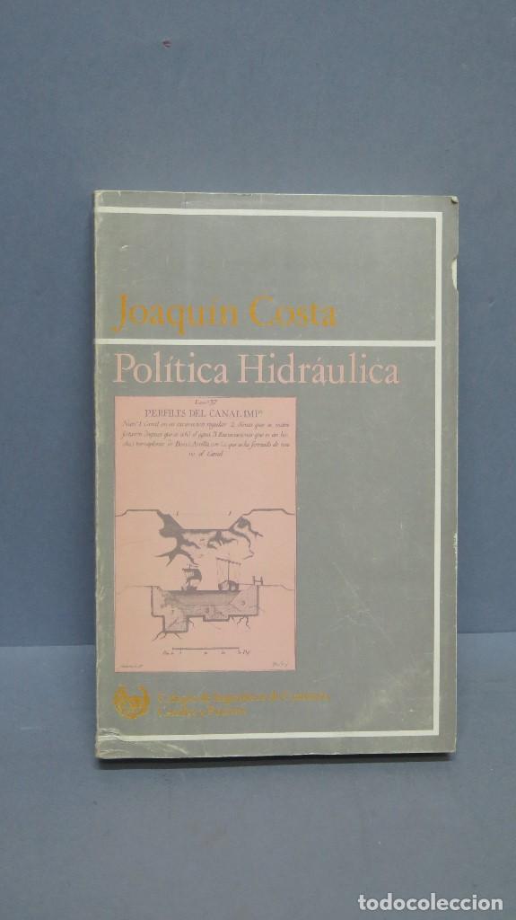 Libros de segunda mano: POL&Iacute;TICA HIDR&Aacute;ULICA. JOAQUIN COSTA - Foto 1