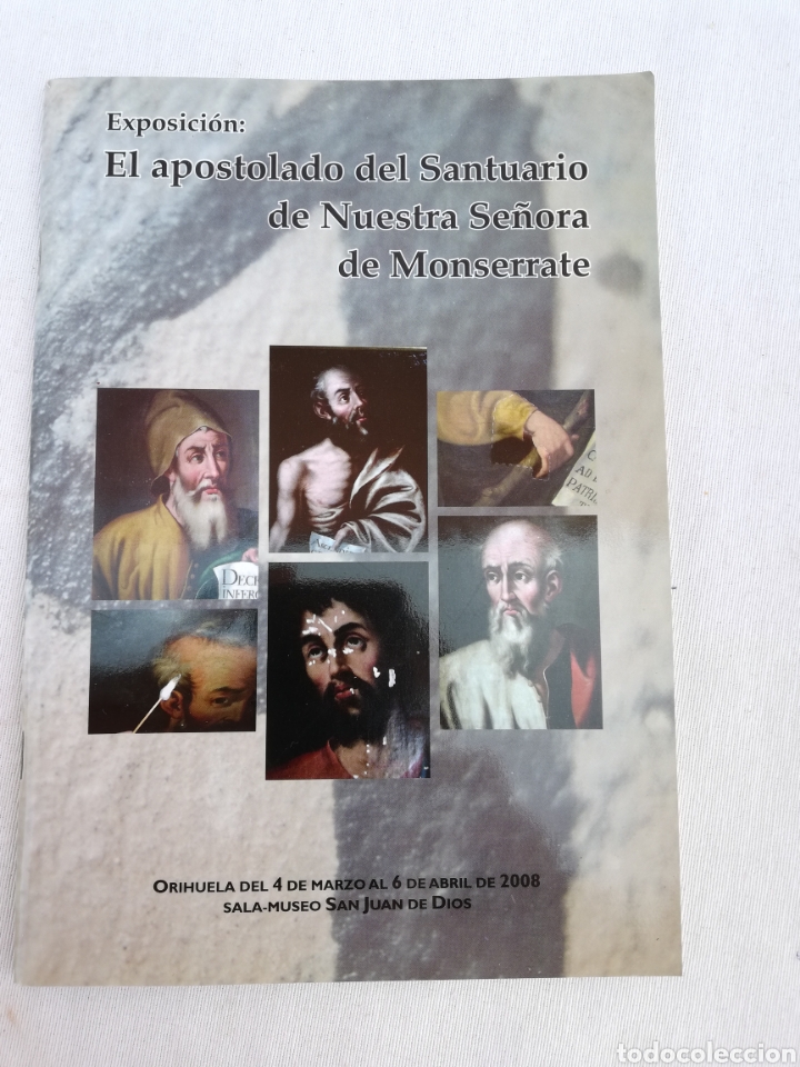 Gebrauchte B&uuml;cher: EL APOSTOLADO DEL SANTUARIO DE NUESTRA SE&Ntilde;ORA DE MONSERRATE. EXPOSICI&Oacute;N. ORIHUELA 2008.