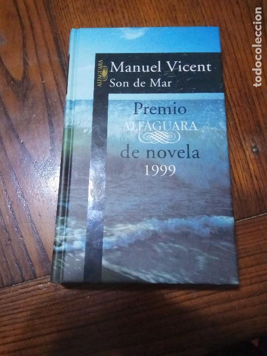Libros de segunda mano: SON DE MAR. MANUEL VICENT. PREMIO ALFAGUARA 1999. - Foto 1