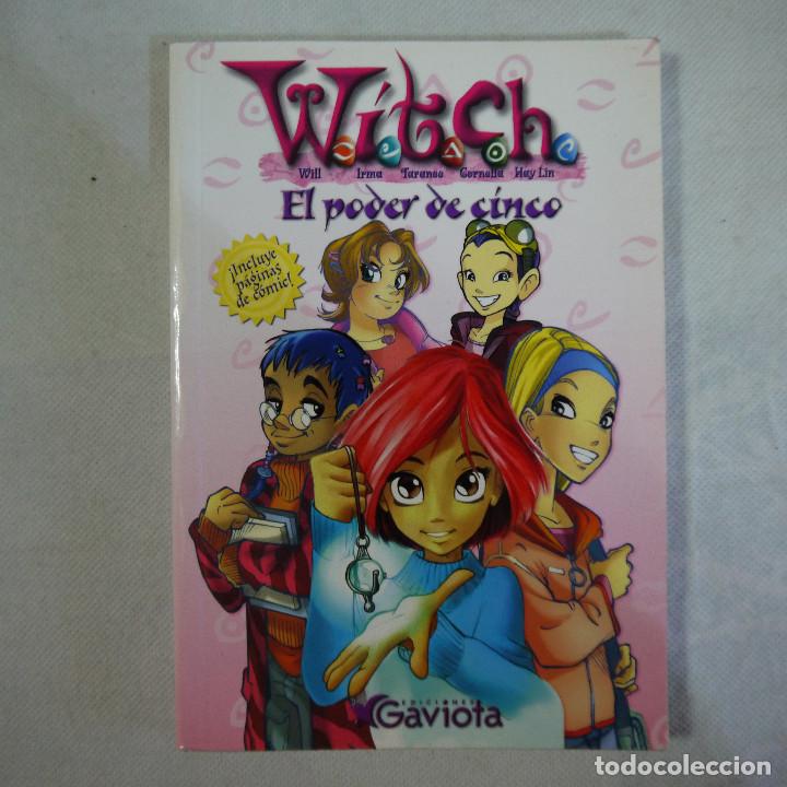 Libros de segunda mano: WITCH. EL PODER DE CINCO - EDICIONES GAVIOTA - 2003 - Foto 1