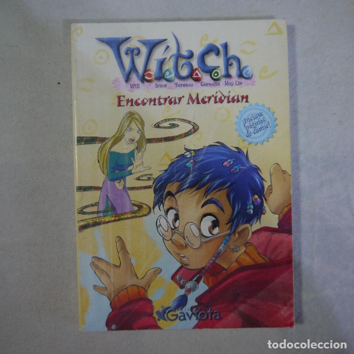 Libros de segunda mano: WITCH. ENCONTRAR MERIDIAN - EDICIONES GAVIOTA - 2003 - Foto 1
