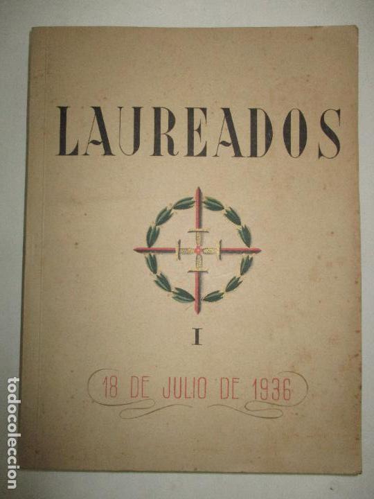 Libros de segunda mano: LAUREADOS. 18 de julio de 1936. 1940. - Foto 2