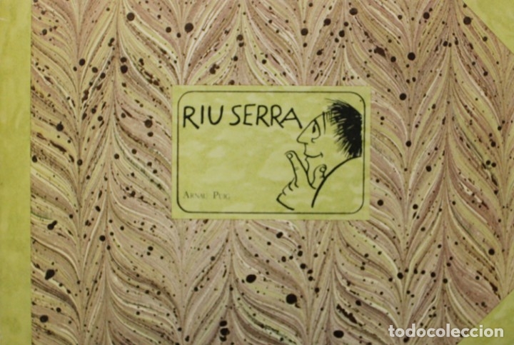Libros de segunda mano: RIU SERRA. - PUIG, Arnau. - Barcelona, 1986. - Foto 1