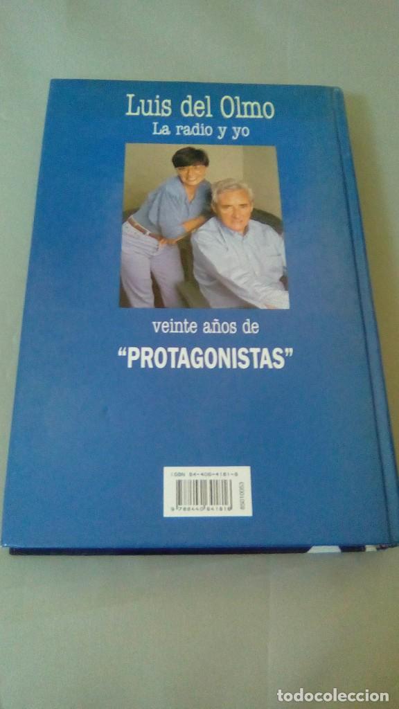 Libros de segunda mano: LA RADIO Y YO.- LUIS DEL OLMO - Foto 2
