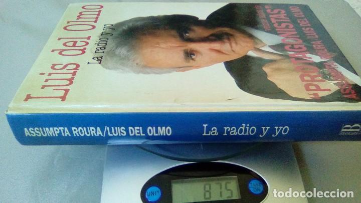 Libros de segunda mano: LA RADIO Y YO.- LUIS DEL OLMO - Foto 4
