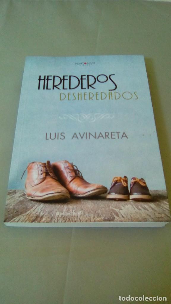 Libros de segunda mano: HEREDEROS DESHEREDADOS.- LUIS AVINARETA - Foto 1