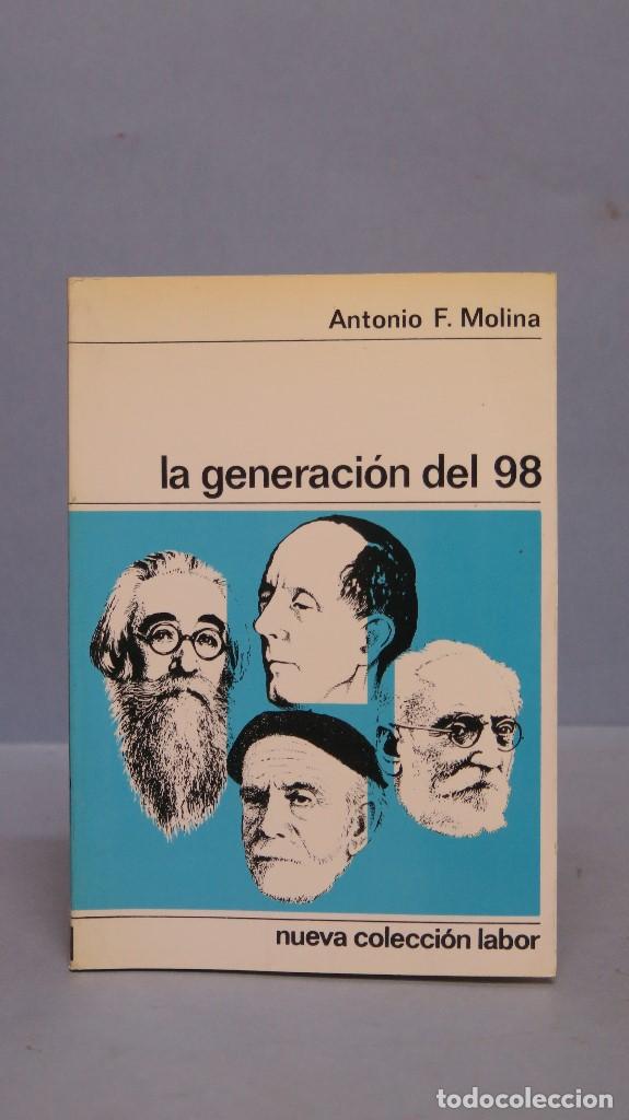 Libros de segunda mano: LA GENERACION DEL 98. ANTONIO F. MOLINA - Foto 1