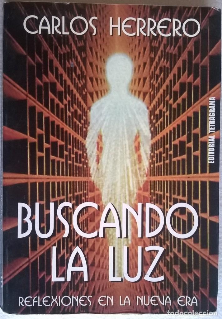 Libros de segunda mano: BUSCANDO LA LUZ, CARLOS HERRERO - Foto 1