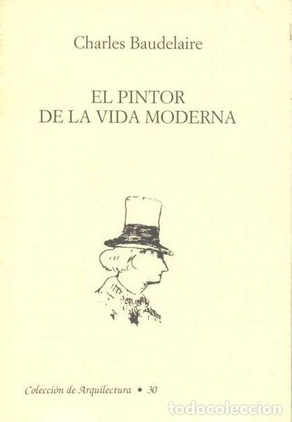 Libros de segunda mano: El pintor de la vida moderna, de Charles Baudelaire - Foto 1