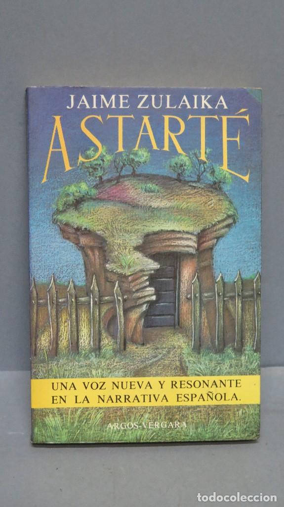 Libros de segunda mano: ASTARTE. JAIME ZULAIKA - Foto 1
