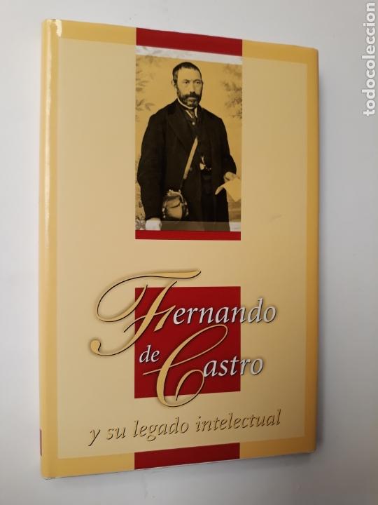 Libri di seconda mano: Fernando de Castro y su legado intelectual . Pensamientos pedagog&iacute;a