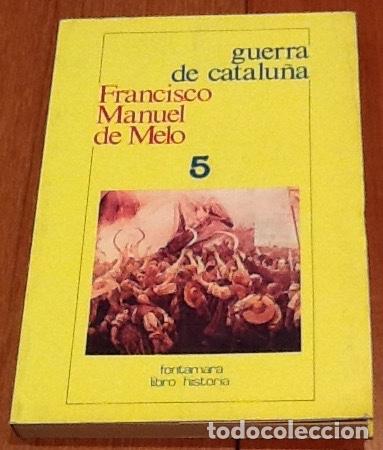 Libros de segunda mano: Guerra de Catalu&ntilde;a, Francisco Manuel de Melo - Foto 1