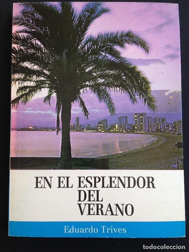 Libros de segunda mano: Alicante - En el explendor del verano - Eduardo Trives - Foto 1