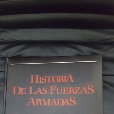 Libros de segunda mano: HISTORIA DE LAS FUERZAS ARMADAS