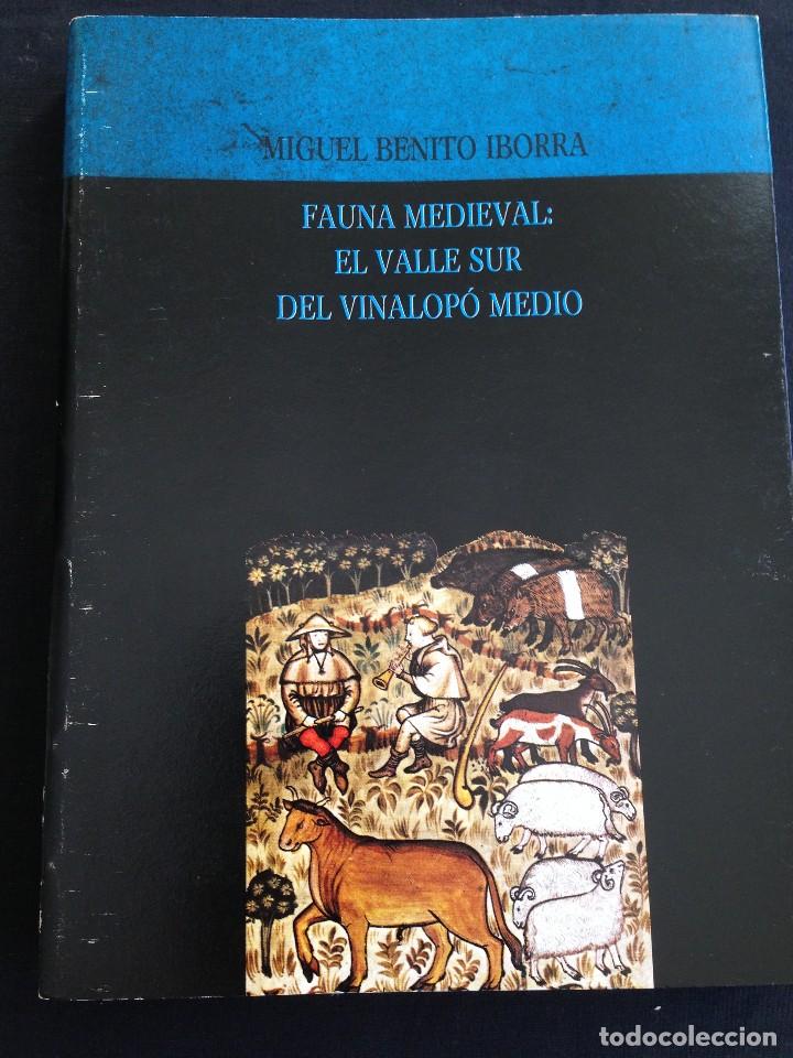 Gebrauchte B&uuml;cher: Alicante - Fauna medieval el valle sur del Vinalopo medio - Miguel Benito Iborra