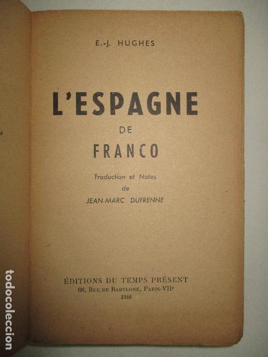 Libros de segunda mano: LESPAGNE DE FRANCO. - HUGHES, E.-J. 1948. - Foto 2