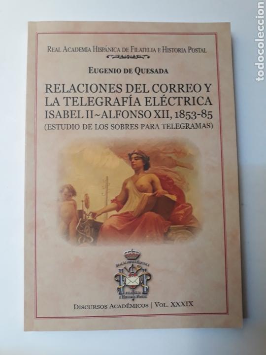 Libros de segunda mano: Relaciones del correo y la telegraf&iacute;a el&eacute;ctrica Isabel II Alfonso XII telegrama