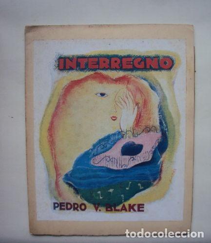 Libros de segunda mano: Interregno  - Pedro V. Blake - 1 Edici&oacute;n - Foto 1