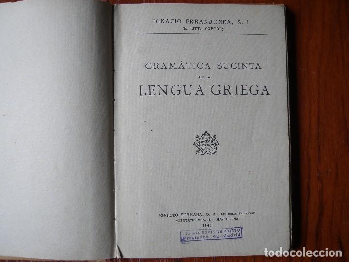 Libros de segunda mano: LIBRO GRAM&Aacute;TICA SUCINTA DE LA LENGUA GRIEGA 1941 IGNACIO ERRANDONEA - Foto 4