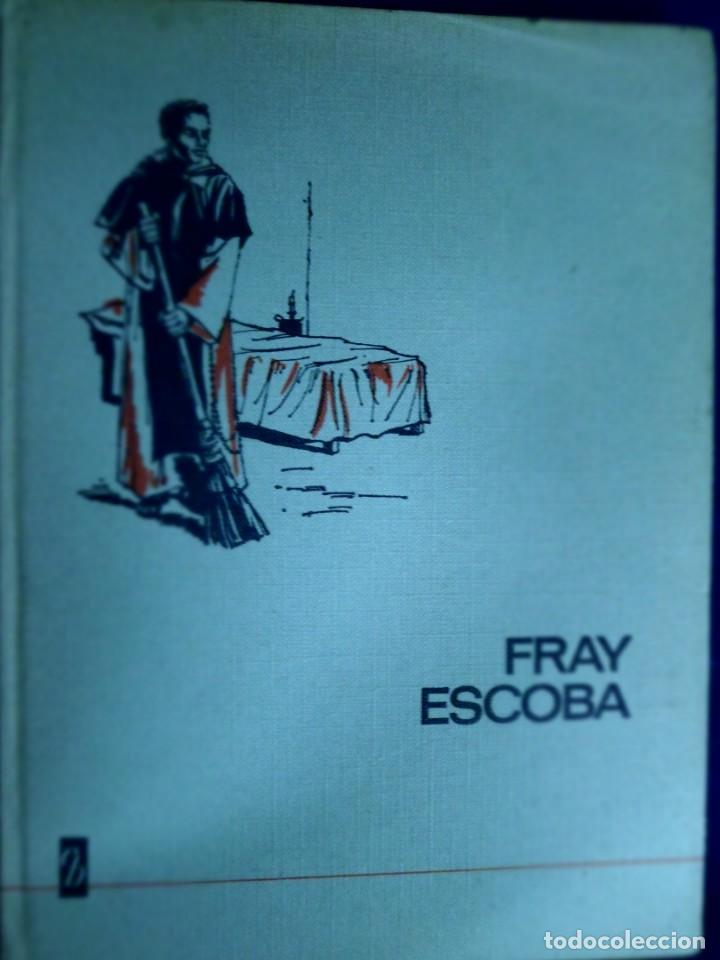 Libros de segunda mano: FRAY ESCOBA.EDITORIAL BRUGUERA 1968 - Foto 1