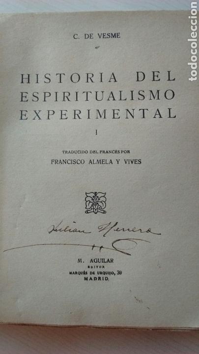 Libros de segunda mano: HISTORIA DEL ESPIRITUALISMO EXPERIMENTAL - Foto 4