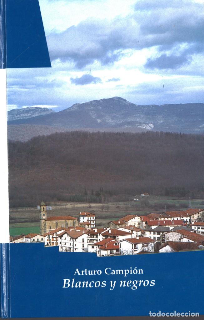 Libros de segunda mano: Arturo Campi&oacute;n. Blancos y negros. 2002 - Foto 1