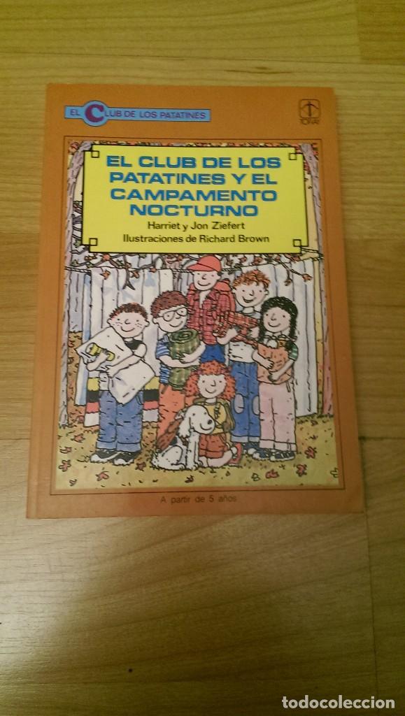 Libros de segunda mano: LIBRO &laquo;EL CLUB DE LOS PATATINES Y EL CAMPAMENTO NOCTURNO&raquo; EDITORIAL TORAY - Foto 1