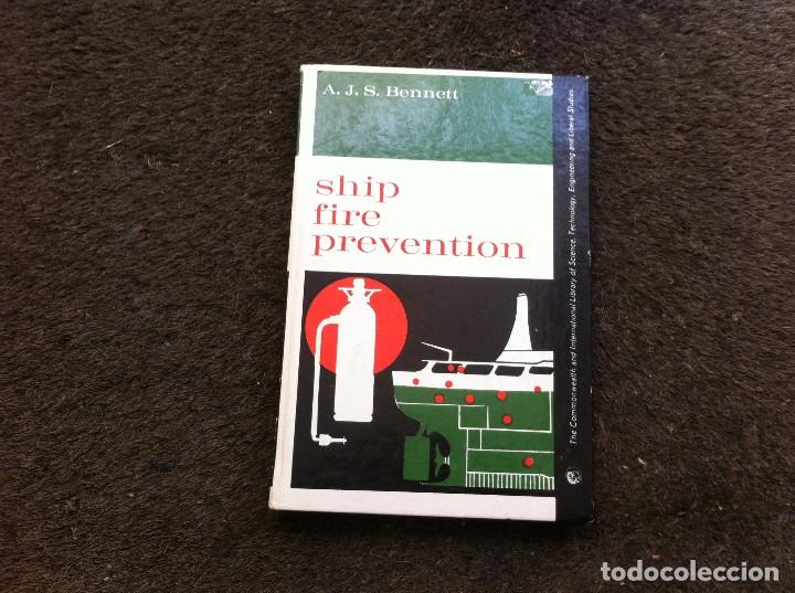 Libros de segunda mano: A.J.S. BENNETT.  SHIP FIRE PREVENTION.  Ed. PERGAMON PRESS, 1964 - Foto 1