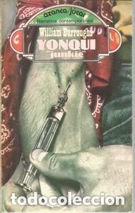 Libros de segunda mano: Yonqui (Junkie). William S. Burroughs - Foto 1