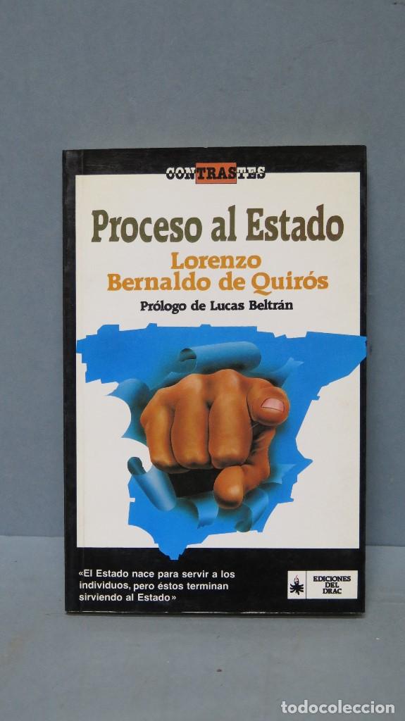 Libros de segunda mano: Proceso al Estado. LORENZO BERNALDO QUIROS - Foto 1