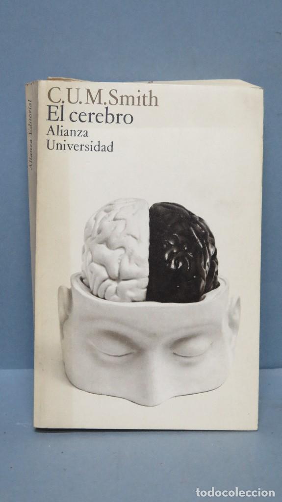 Libros de segunda mano: EL CEREBRO. C. U. M. Smith - Foto 1